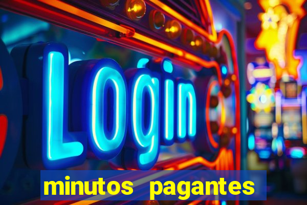 minutos pagantes fortune tiger atualizado